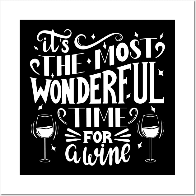 Wonderful time for a wine (white) Wall Art by andrioletta